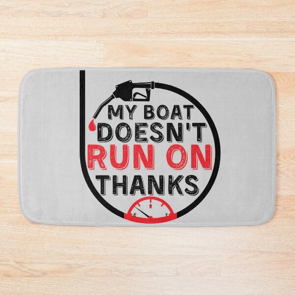 Item preview, My Boat Doesnt Run On Thanks, Funny Captain Gift Idea Sticker designed and sold by Anu  Ram.