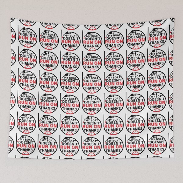 Item preview, My Boat Doesnt Run On Thanks, Funny Captain Gift Idea Sticker designed and sold by Anu  Ram.