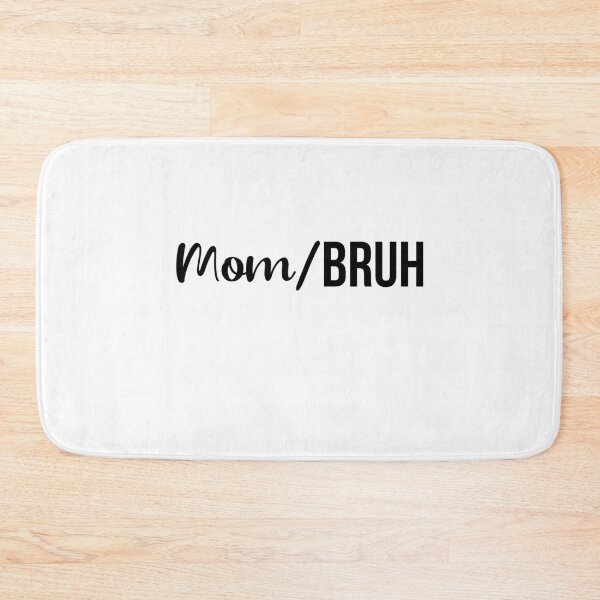 Item preview, Bruh/Mom, Bruh Formerly Known as Mom, Funny Sarcastic Mom designed and sold by Peculiarts.