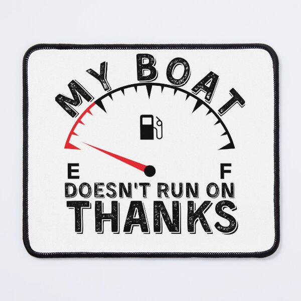 Item preview, My Boat Doesnt Run On Thanks, Funny Captain Gift Idea Sticker designed and sold by Anu Ram.
