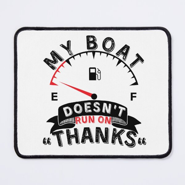 Item preview, My Boat Doesnt Run On Thanks, Funny Captain Gift Idea Sticker designed and sold by Anu Ram.