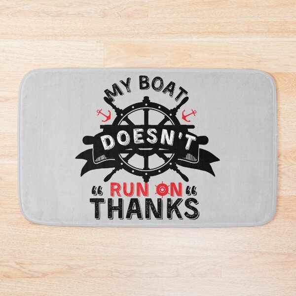 Item preview, My Boat Doesnt Run On Thanks, Funny Captain Gift Idea Sticker designed and sold by Anu  Ram.