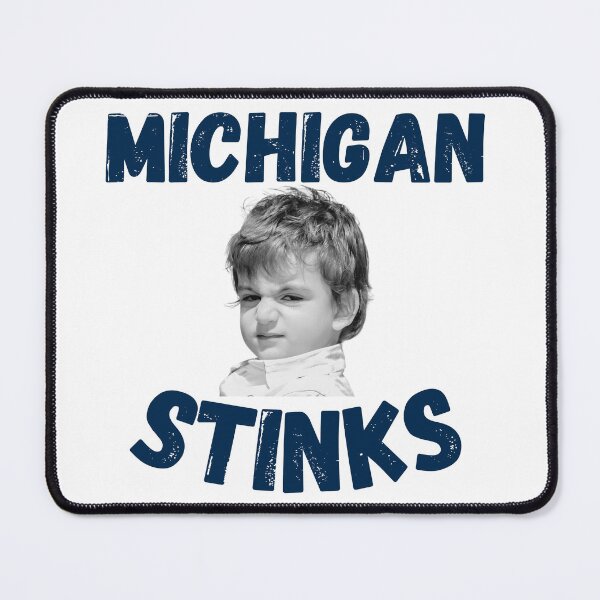 Item preview, Michigan Stinks, Rivalry designed and sold by RiffRaffGraffix.