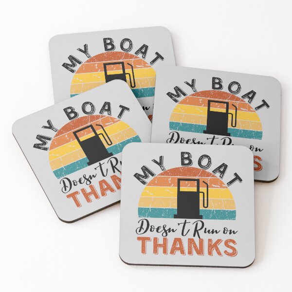 Item preview, My Boat Doesnt Run On Thanks, Funny Captain Gift Idea Sticker designed and sold by Anu  Ram.