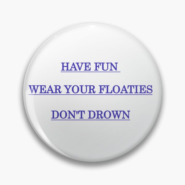 Item preview, Floaties designed and sold by ReedS8.