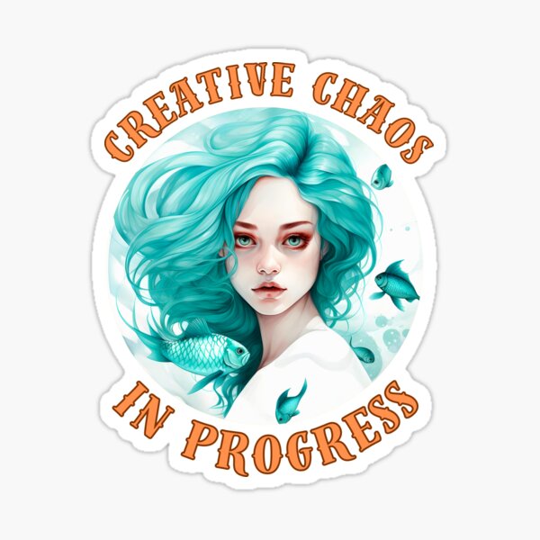 Item preview, Creative Chaos In Progress. pisces season designed and sold by ZodiacWonders.