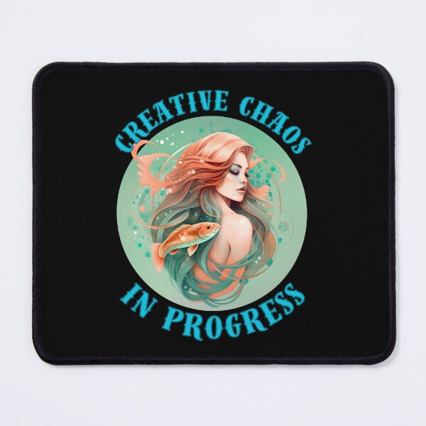 Item preview, Creative Chaos In Progress. pisces quote designed and sold by ZodiacWonders.