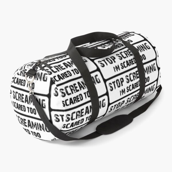 Item preview, Stop Screaming I'm Scared Too designed and sold by MotoringZen.