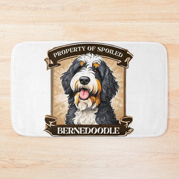 Item preview, Property of a Spoiled Bernedoodle designed and sold by Fredster1966.