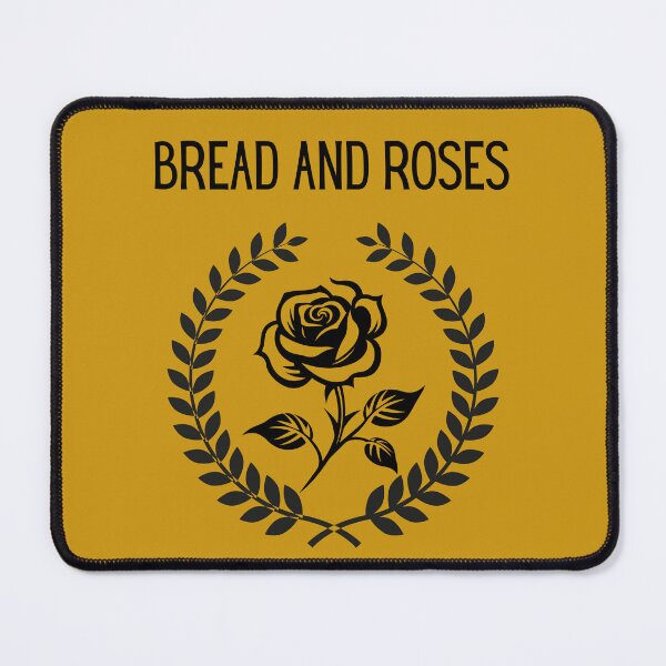 Item preview, Bread and Roses designed and sold by SolidaritySwag.