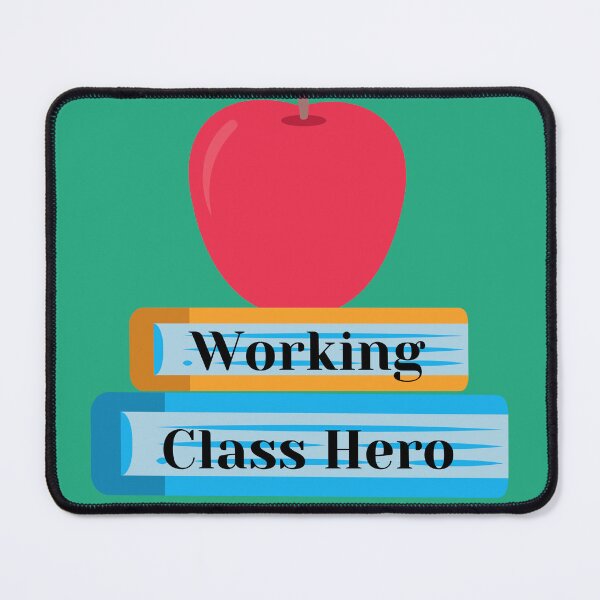 Item preview, Teachers - Working Class Heroes designed and sold by SolidaritySwag.