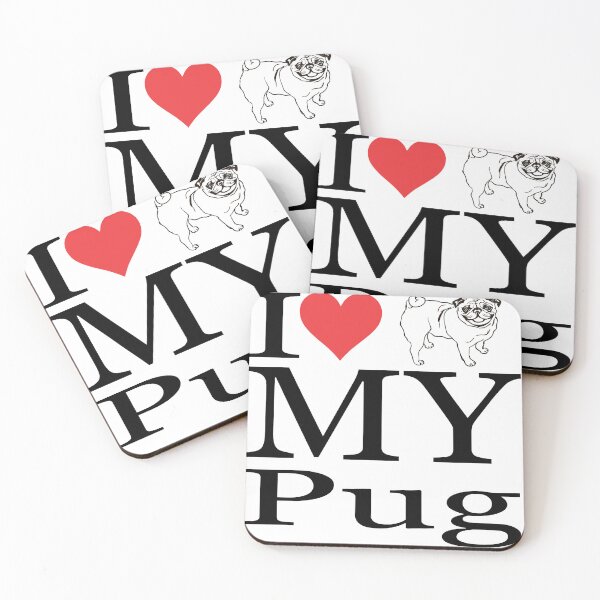 Item preview, I LOVE MY PUG designed and sold by snapacrab.