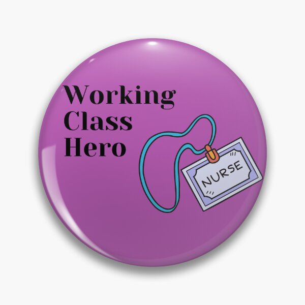 Item preview, Nurses - Working Class Hero designed and sold by SolidaritySwag.