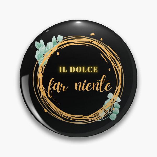 Item preview, Dolce far niente designed and sold by LaughandLaugh.