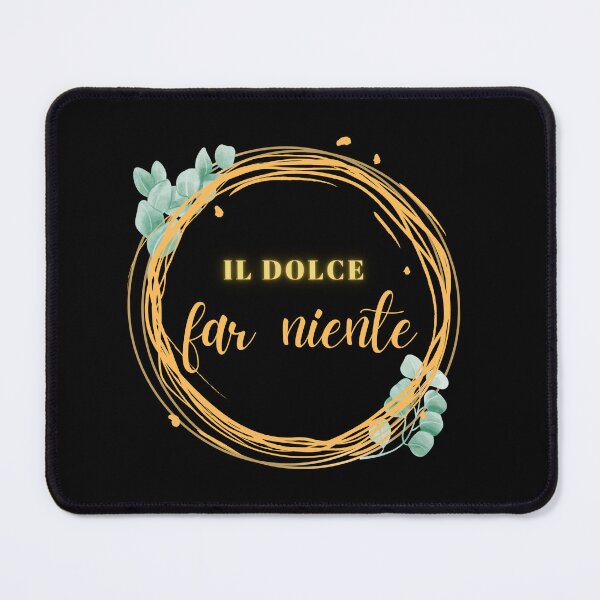 Item preview, Dolce far niente designed and sold by LaughandLaugh.