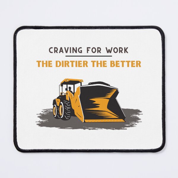 Item preview, Craving for work it's a great t-shirt idea for digger fans designed and sold by Magrosa.
