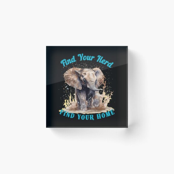 Item preview, Find Your Herd, Find Your Home. funny elephant designed and sold by ElephantVibes.