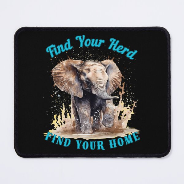 Item preview, Find Your Herd, Find Your Home. funny elephant designed and sold by ElephantVibes.