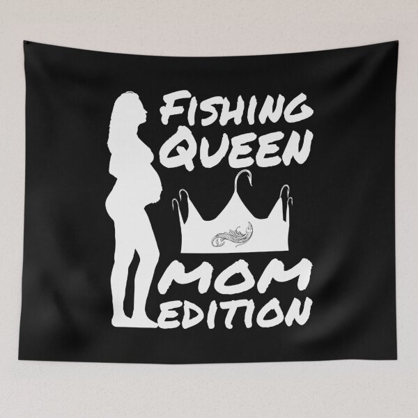 Item preview, Fishing Queen, Mom edition. Fishing mom, queen edition. designed and sold by Verle-art.
