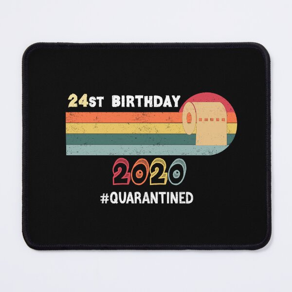 Item preview, Quarantine 24st Birthday 2020 Quarantined Social Distancing, Funny, Dad Gift, Mom Gift, Gift designed and sold by AbdooStore.
