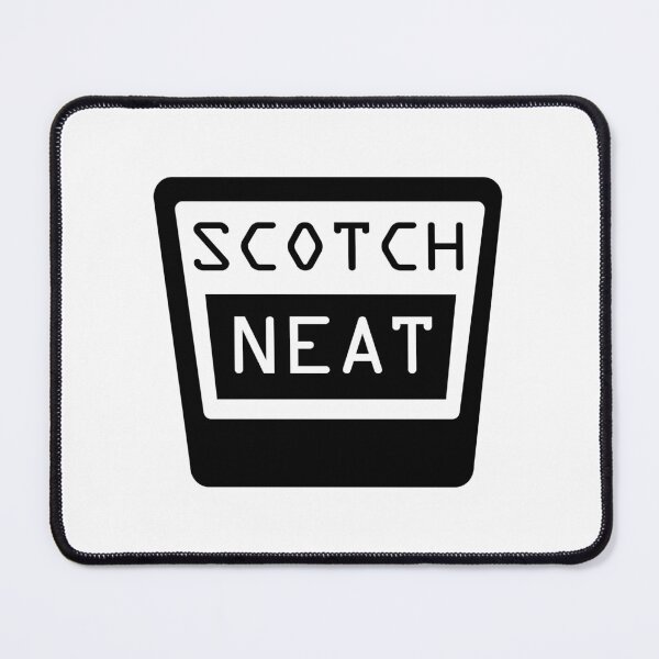 Item preview, SCOTCH NEAT designed and sold by planDpromotions.