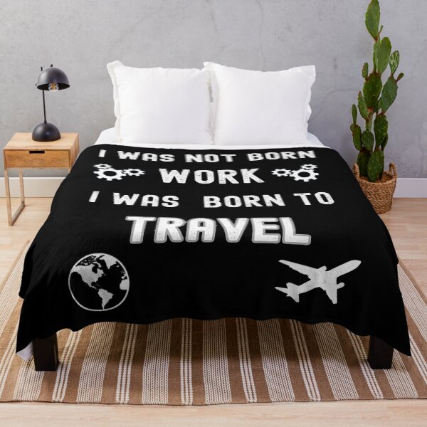 Item preview, I was born to travel designed and sold by TheTrendsDesk.