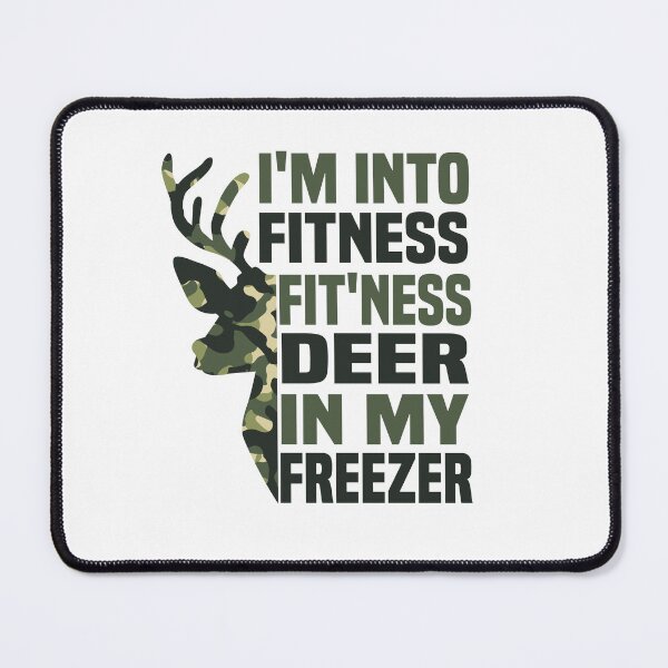 Item preview, Hunting I'm Into Fitness Fit'ness Deer In My Freezer Hunting designed and sold by Cute Shark.