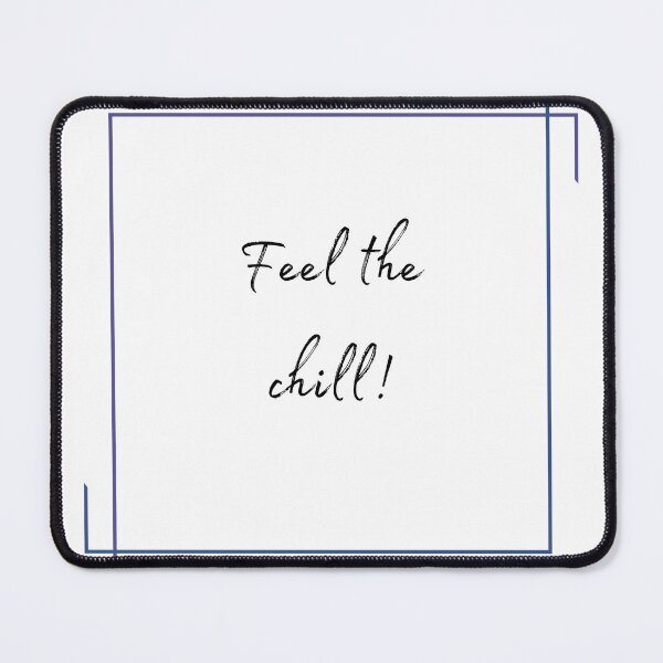 Item preview, DOTA 2 quote | Crystal Maiden | Feel the chill! | queenoflaura designed and sold by queenoflaura.