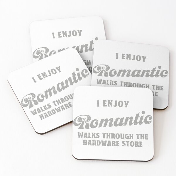 Item preview, I Enjoy Romantic Walks Through The Hardware Store designed and sold by TonySpencer.
