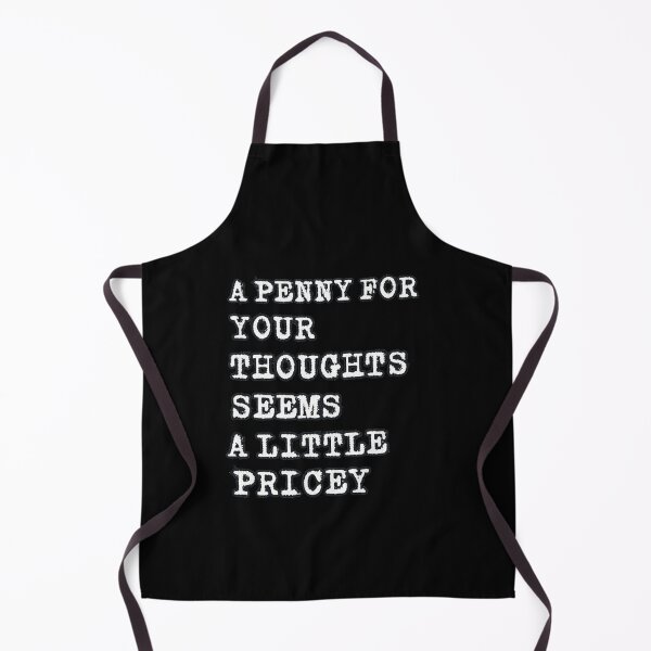 Item preview, Funny, Penny For Your Thoughts , Sarcastic Joke designed and sold by love3617.