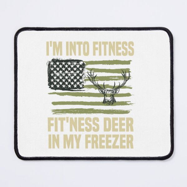 Item preview, I'm Into Fitness Fit'ness Deer In My Freezer designed and sold by Cute Shark.