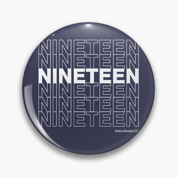 Item preview, NINETEEN #SaveStation19 (White Text) designed and sold by ShineOurLight.