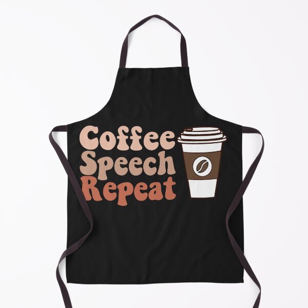 Item preview, Coffee Speech Repeat SLP Speech Language Therapy designed and sold by Pitchou07.
