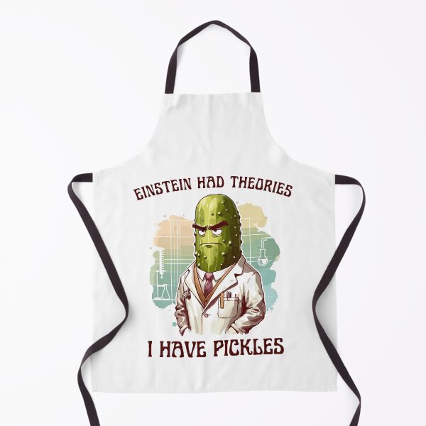 Item preview, Pickle Cynical Scientist Einstein Had Theories designed and sold by CosyTeal.