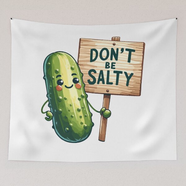 Item preview, Pickle Dont Be Salty Cute designed and sold by CosyTeal.