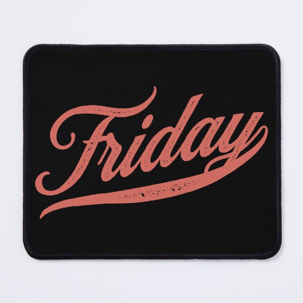 Item preview, Friday designed and sold by 365klick.