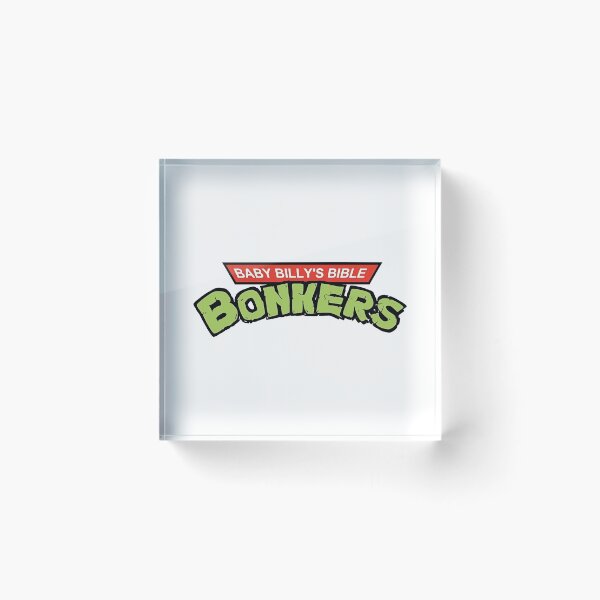 Item preview, Baby Billys Bible Bonkers a Baby Billys Bible Bonkers designed and sold by wohlenhaus.