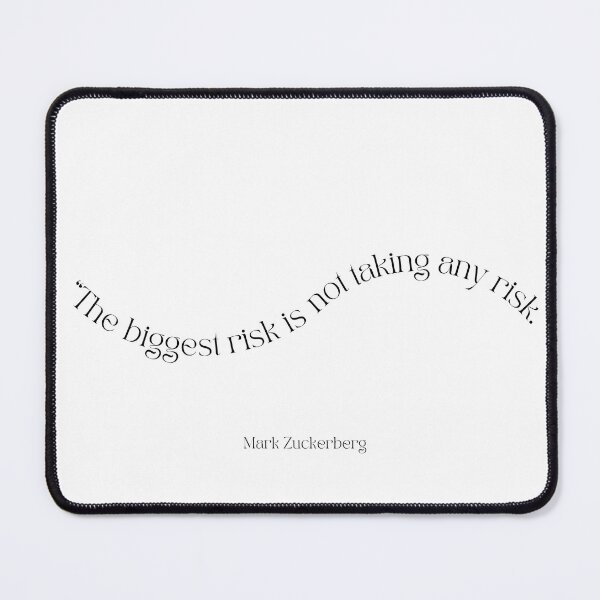 Item preview, "The biggest risk is not taking any risk." - Mark Zuckerberg Motivational Quote designed and sold by Bananobanini.