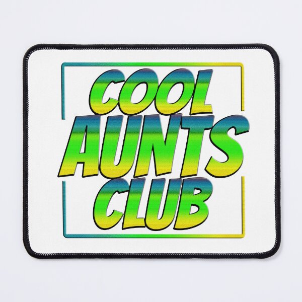 Item preview, Cool Aunts Club designed and sold by Icerizeartx.
