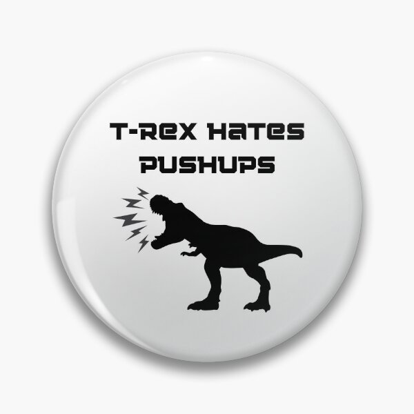 Item preview, T-rex hates pushups designed and sold by ShopWearInspire.