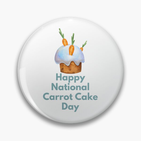 Item preview, National Carrot Cake Day designed and sold by Simo0455.