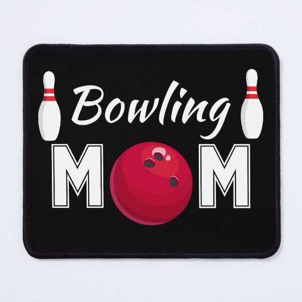 Item preview, Bowling mom designed and sold by NBSStore.