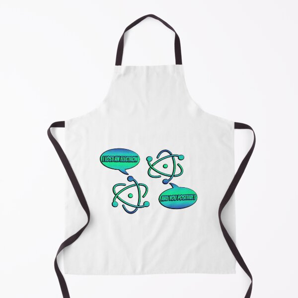 Item preview, I Lost an Electron, Are You Positive? designed and sold by Icerizeartx.