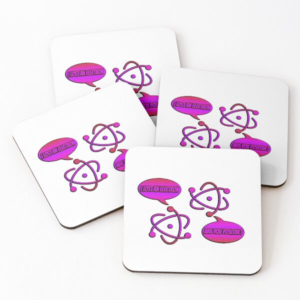 Item preview, I Lost an Electron, Are You Positive? designed and sold by Icerizeartx.