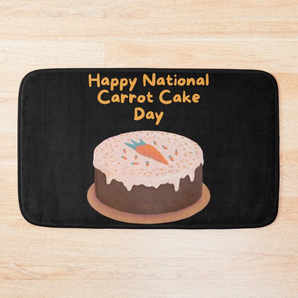 Item preview, National Carrot Cake Day designed and sold by Simo0455.
