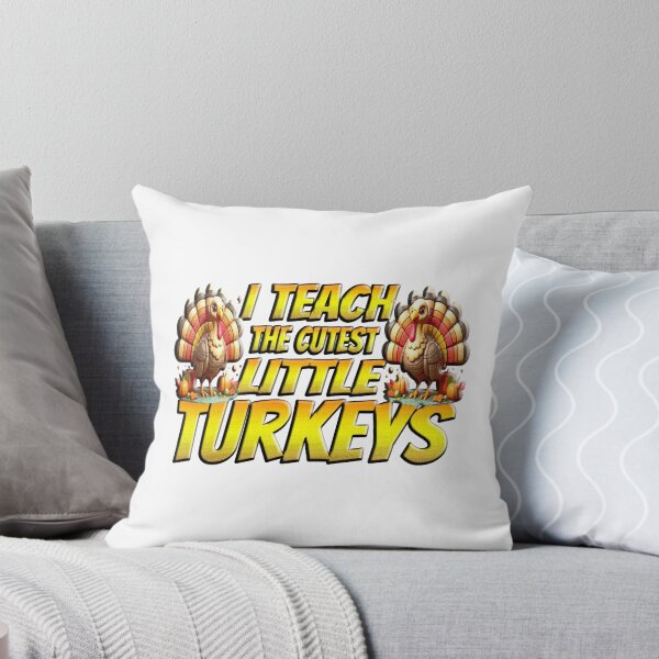 Item preview, I Teach The Cutest Little Turkeys designed and sold by Icerizeartx.