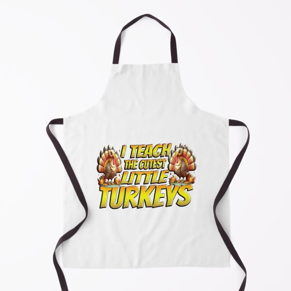 Item preview, I Teach The Cutest Little Turkeys designed and sold by Icerizeartx.