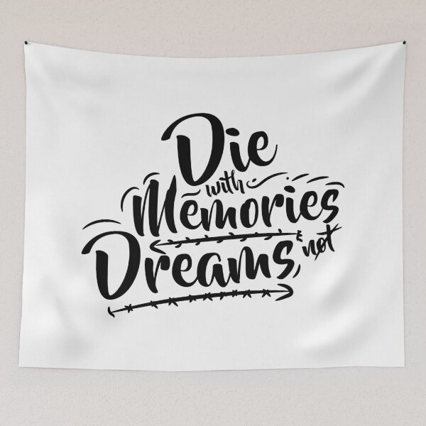 Item preview, Die with Memories not Dreams Cool Travel Design Gift for Travellers Backpackers Trippers designed and sold by saadkh.