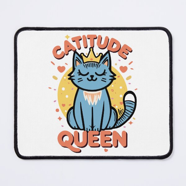 Item preview, Catitude Queen designed and sold by SiMinDesigns.
