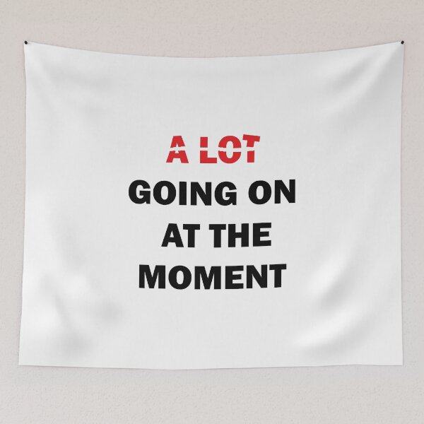 Item preview, A Lot Going On at The Moment designed and sold by mer-ONE.